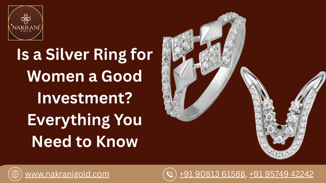 Is a Silver Ring for Women a Good Investment? Everything You Need to Know