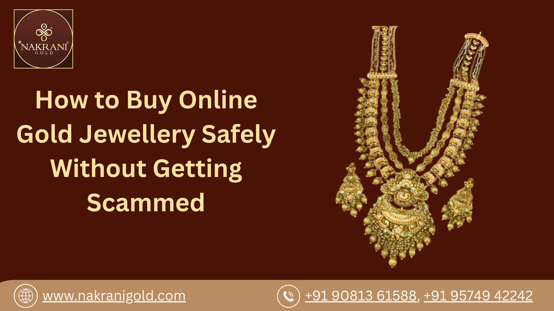 How to Buy Online Gold Jewellery Safely Without Getting Scammed