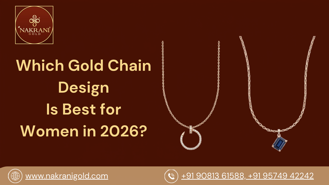 Which Gold Chain Design Is Best for Women in 2026?